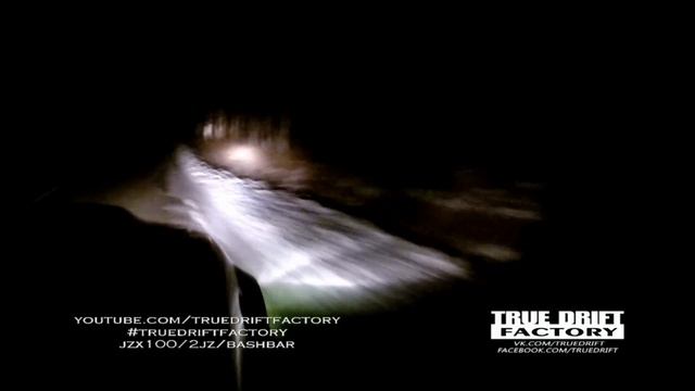 jzx100 bashbar night touge truedriftfactory 2015 смотреть онлайн