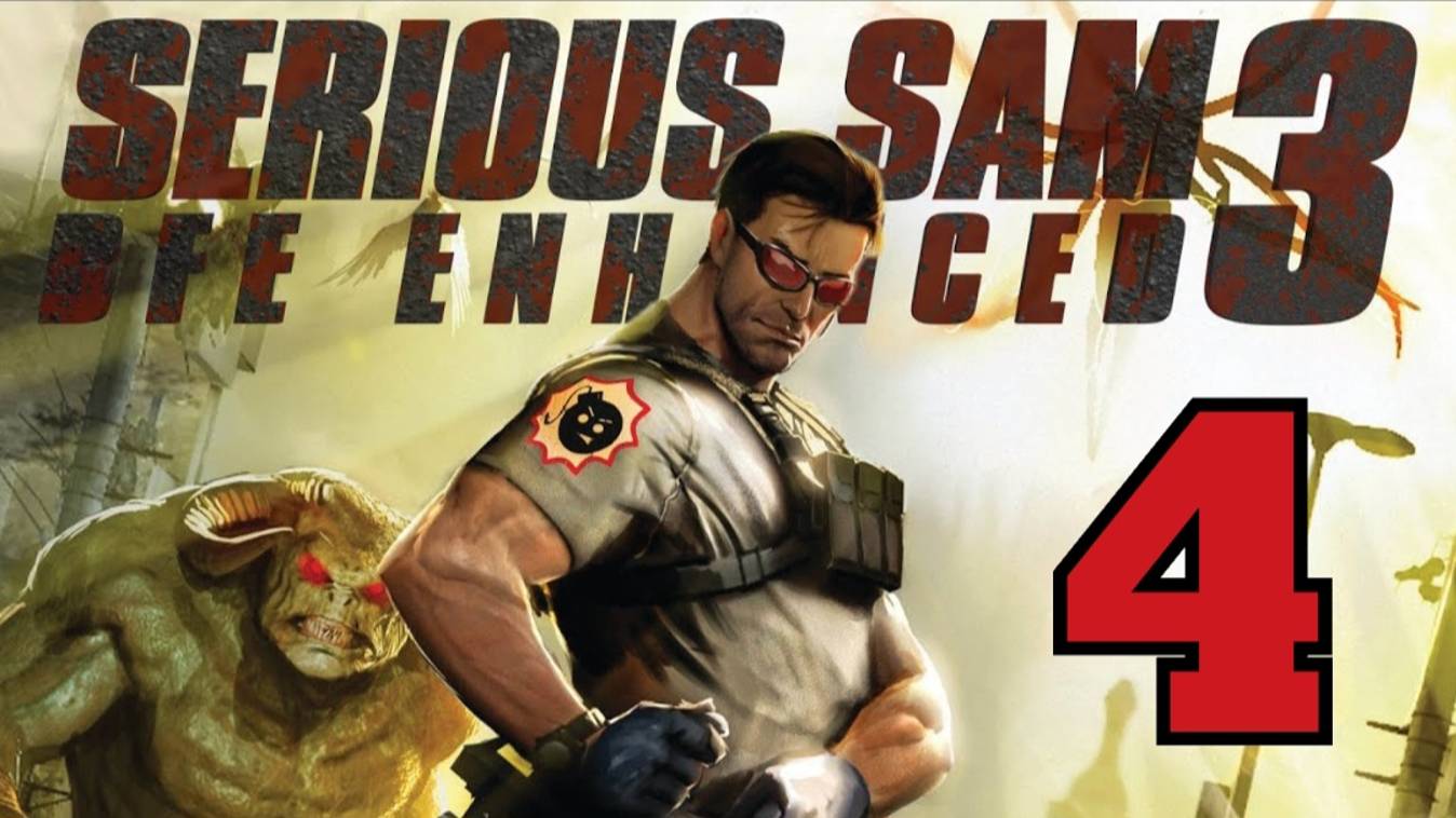 Serious Sam 3: BFE - Часть 4: Немые загадки