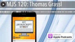 MJS 120: Thomas Grassl