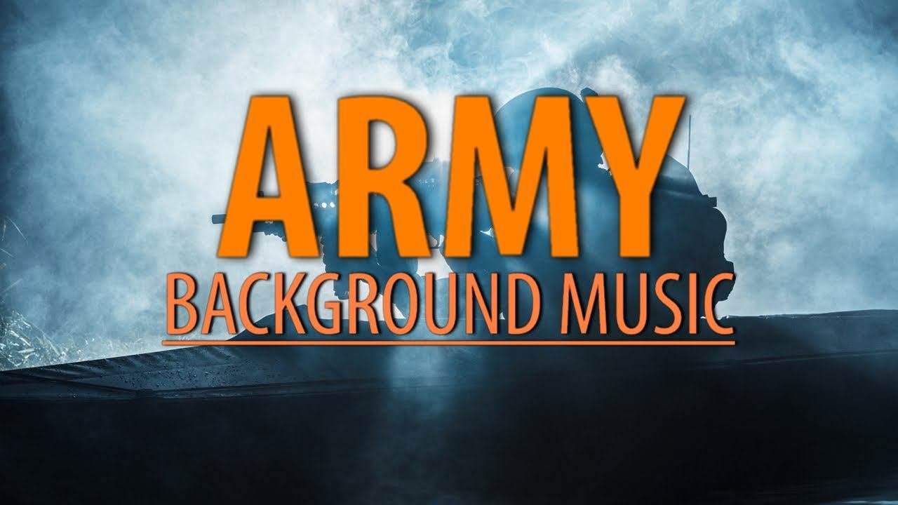 Military Music / Army Background Music / Battle Music