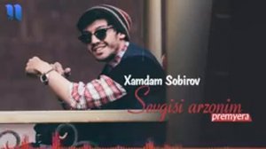 Хамдам Собиров севгиси арзоним