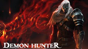 Demon Hunter 🅰🅽🅳🆁🅾🅸🅳🅿🅻🆄🆂👹 #Demon Hunter