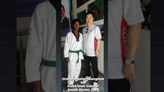 grand master jeonghe Lee kukkiwon master ??? south korea. shakib tkd ?????????? Delhi Chhatarpur