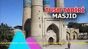 Masjid tushda - ТУШДА МАСЖИД КУРСА - Tushda masjid ko'rsa nima bo'ladi