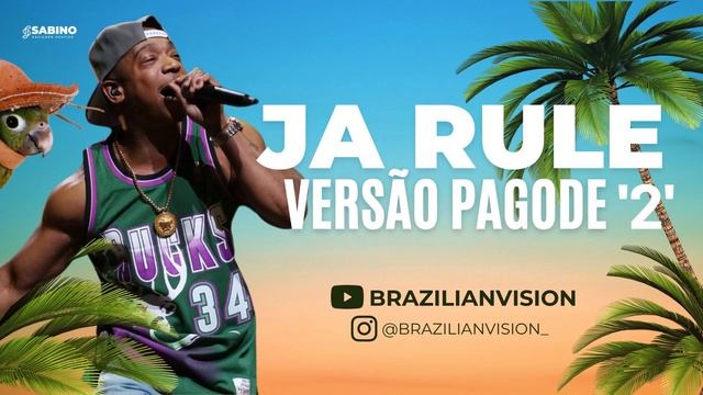 JA RULE VERSÃO PAGODE 2 - ALWAYS ON TIME feat. ASHANTI - Samba Remix By BRAZILIANVISION смотреть онлайн