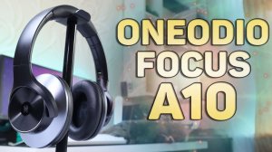 OneOdio Focus A10 Обзор недорогих беспроводных наушников с активным шумоподавлением с Aliexpress