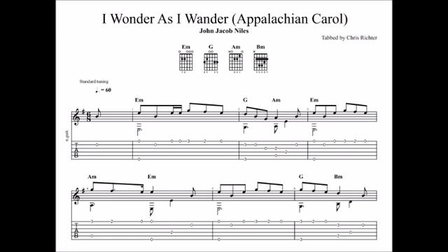 John Jacob Niles: I Wonder As I Wander with tablature/sheet music for solo fingerstyle guitar смотреть онлайн