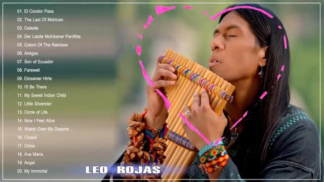 ♫ Лео Рохас Лучшее ♫ The Best Of Leo Rojas ♫ смотреть онлайн