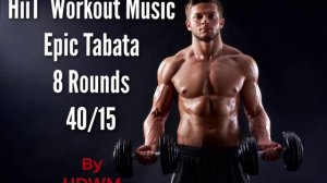 HiiT⚡ 40/15 song 8 min , Epic Tabata Music with timer  , motivation Workout interval music