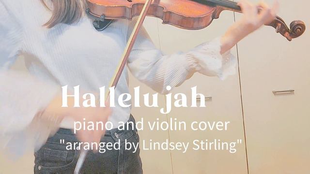 Hallelujah-piano and violin cover arranged by Lindsey Stirling (cover by Garcia Riley) смотреть онлайн