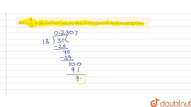 Write `(3)/(13)` in decimal form and say what kind of decimal representating it has. смотреть онлайн