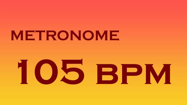 METRONOME 105 BPM 4K смотреть онлайн