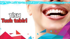 Tushda tish ko'rsa . Tish tushda tush tabiri. Тушда ТИШ Курсангиз.