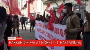 HAKKARİ’DE EVLAT NÖBETİ 21  HAFTASINDA