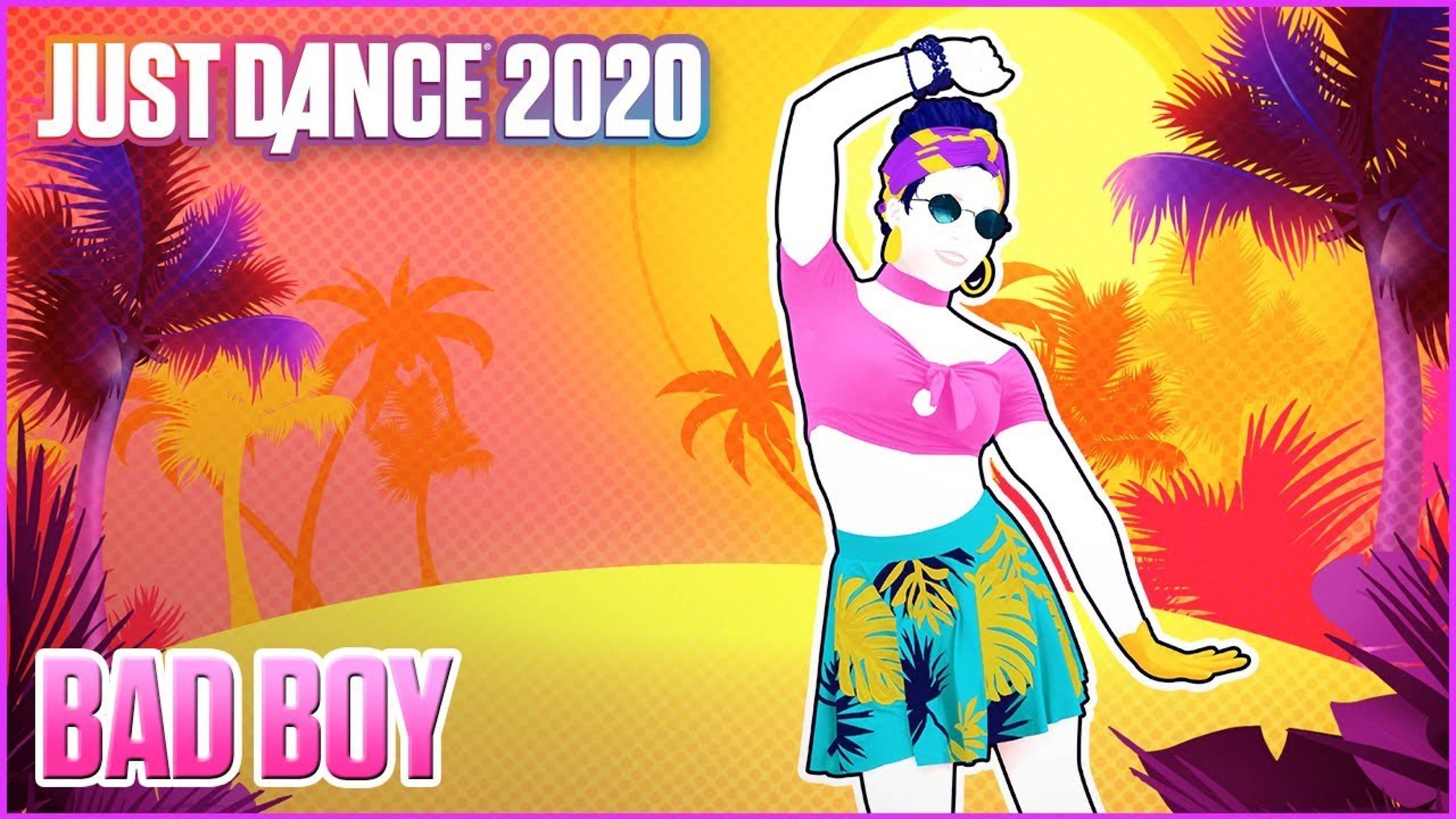 Just Dance 2020: Bad Boy by Riton & Kah-Lo