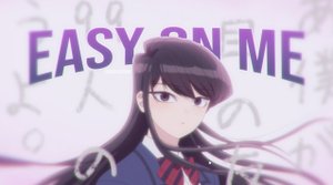 Easy On Me / AMV / Анимемикс / Animemix / Лирика