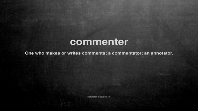 What does commenter mean смотреть онлайн