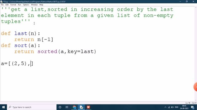Python program to get a list ,sorted in increasing order by the last element each tuple from list