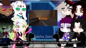 Uppermoons + Muzan react to Skibidi Toilet Part 4