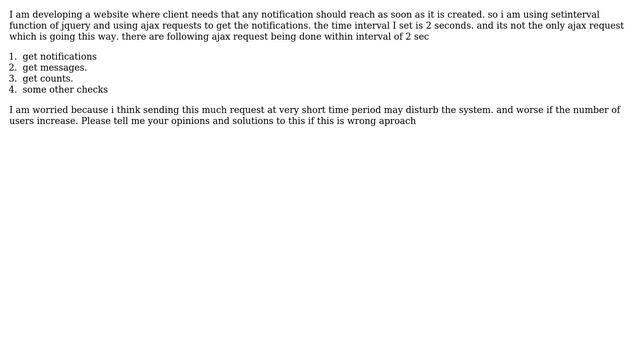 Software Engineering: sending ajax request with setinterval . is it good?