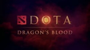 DOTA: Дата выхода Dragon's Blood | Кровь дракона Дота 2, что нас ожидает | Обзор аниме