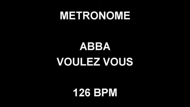 METRONOME 126 BPM Abba VOULEZ VOUS смотреть онлайн