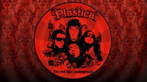 PLASTICA - The Red Light Underground - 8. Celebration