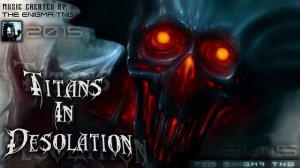 The Enigma TNG - Titans In Desolation