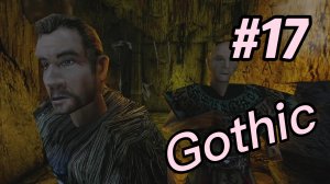Мэддисон отправляется на кладбище орков ► Gothic #17