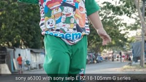 Sony alpha 6300 with sony SELP18105G E PZ 18-105mm F4 G OSS