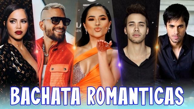 Enrique Iglesias, Prince Royce, Becky G, Maluma - BACHATA MIX 2021 LO MEJOR - BACHATAS ROMANTICAS смотреть онлайн