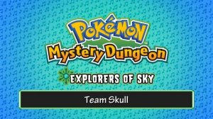 026 - Team Skull - (Pokémon Mystery Dungeon - Explorers of Sky)