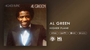 Al Green - Higher Plane (Official Audio)