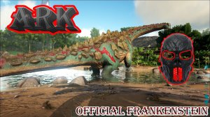 |ARK: Survival Evolved|Продолжаем выживать|Часть 6|Official Frankenstein|