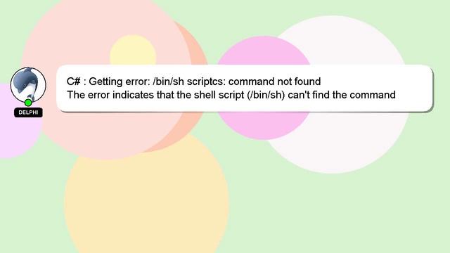 C# : Getting error: /bin/sh scriptcs: command not found