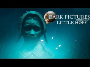 НОВЫЙ ИНТЕРАКТИВНЫЙ ХОРРОР | THE DARK PICTURES LITTLE HOPE ► Прохождение 1 Серия