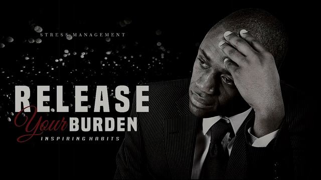 Lay Down Your Burden | Proverbs 12:25 Anxiety weighs down the heart, смотреть онлайн