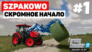 Farming Simulator 22: Szpakowo -  Много травы #1