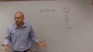 Factoring a prime polynomial when a is greater than one 2x^2+3x–6