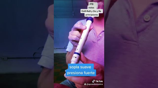 #19 notas Do8-Re8 y do - re flauta dulce смотреть онлайн
