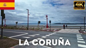 PASEO EN A CORUÑA | WALK IN LA CORUÑA | ПРОГУЛКА ПО ЛА-КОРУНЬЕ | 2024 | 4K