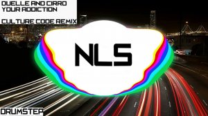 Duelle & C!RRO - Your Addiction (Culture Code Remix) | Drumstep | NLS - Free To Use