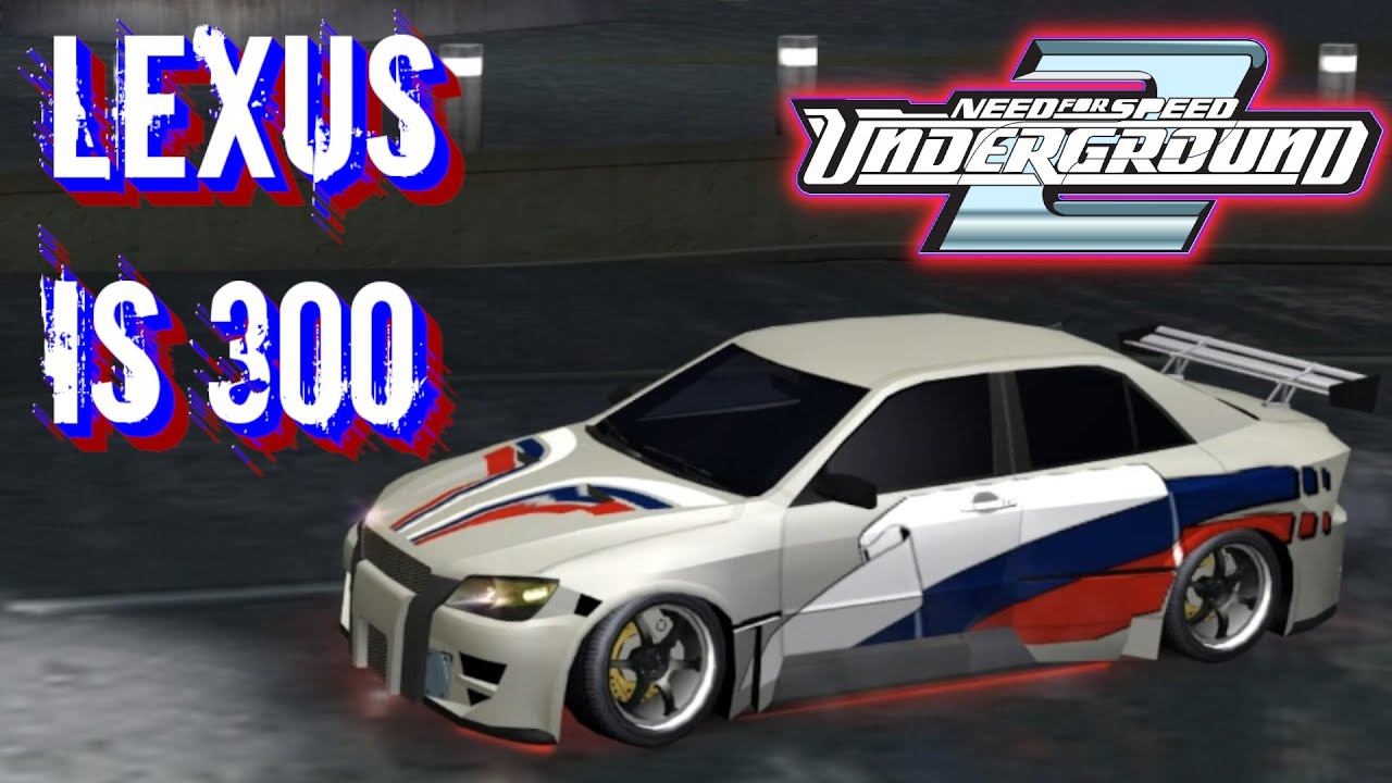 Lexus IS 300 stock vs. stage 1,2,3+ nitro Need for Speed Underground 2