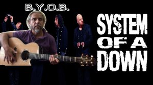 System Of A Down - B.Y.O.B-guitar cover