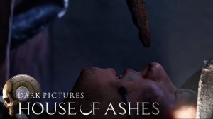 ПОЧЕМУ ВСЕ УМИРАЮТ - House of Ashes The Dark Pictures #7