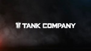 ЖДЁМ РЕЛИЗ TANK COMPANY