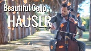 Beautiful Cello of HAUSER - Cellos Greatest Hits Full Album