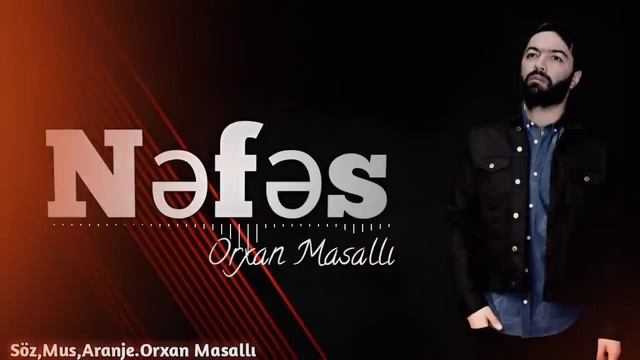 Orxan Masalli Nefes 2023 Yeni /Orjinal Music\Remx смотреть онлайн