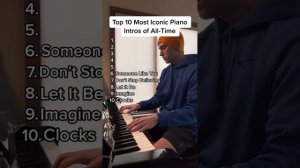 Top 10 Most Iconic Piano Intros of All-Time