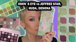 ЗЕЛЕНАЯ ПАЛЕТКА FLORA STORY PALETTE ODEN`S EYE: ОБЗОР, МАКИЯЖИ, СРАВНЕНИЕ С JEFFREE STAR, HUDA и т.д
